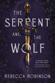 Read downloaded books on kindle The Serpent and the Wolf 9781668052488