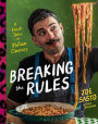 Breaking the Rules: A Fresh Take on Italian Classics (A Cookbook)
