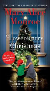 Title: A Lowcountry Christmas, Author: Mary Alice Monroe