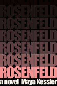 Rosenfeld: A Novel