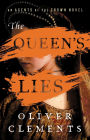 The Queen's Lies: A Novel