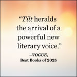 Alternative view 4 of Tilt: A Novel