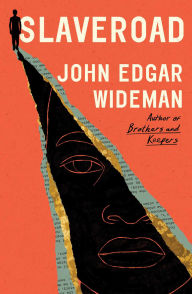 Ebooks downloads gratis Slaveroad by John Edgar Wideman