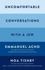 Uncomfortable Conversations with a Jew