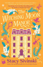 The Witching Moon Manor: A Novel