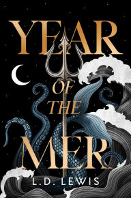 Title: Year of the Mer, Author: L. D. Lewis
