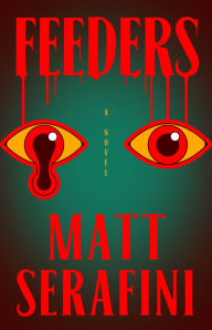 Title: Feeders, Author: Matt Serafini