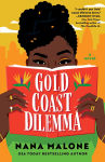 Alternative view 1 of Gold Coast Dilemma: A Novel