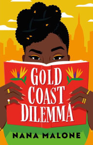 Title: Gold Coast Dilemma, Author: Nana Malone