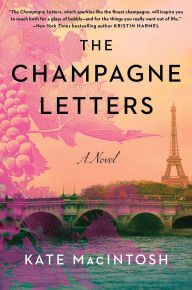 Free epub books torrent download The Champagne Letters: A Novel 9781668061886 MOBI FB2 PDF English version