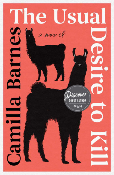 The Usual Desire to Kill: A Novel