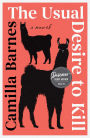 The Usual Desire to Kill: A Novel