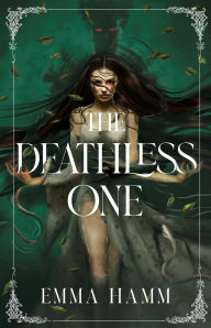 Title: The Deathless One, Author: Emma Hamm