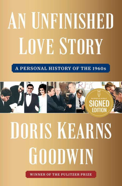 An Unfinished Love Story: A Personal History of the 1960s (Signed Book)