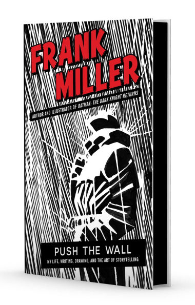 Push the Wall: My Life, Writing, Drawing, and the Art of Storytelling