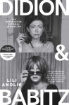 Alternative view 1 of Didion and Babitz