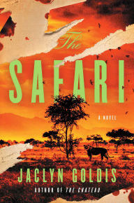 Free ebooks downloadable pdf The Safari: A Novel English version 