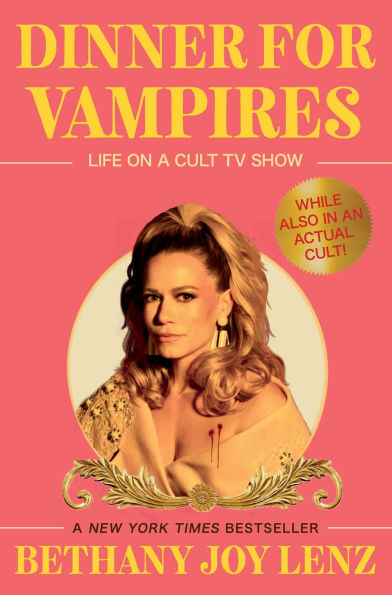 Dinner for Vampires: Life on a Cult TV Show (While also an Actual Cult!)