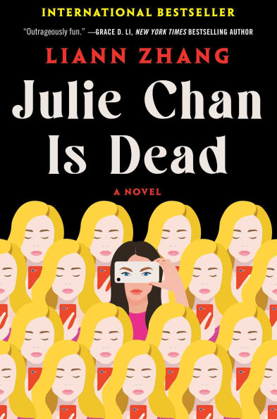 Julie Chan Is Dead: A Novel