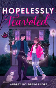 Title: Hopelessly Teavoted: A Novel, Author: Audrey Goldberg Ruoff