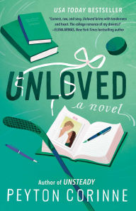 Title: Unloved: A Novel, Author: Peyton Corinne