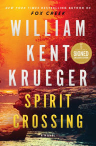 Title: Spirit Crossing: A Novel (B&N Exclusive Edition), Author: William Kent Krueger