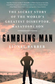 Textbook downloads for nook Gambling Man: The Secret Story of the World's Greatest Disruptor, Masayoshi Son