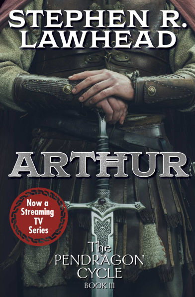 Arthur (Pendragon Cycle Series #3)