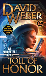 Title: Toll of Honor, Author: David Weber