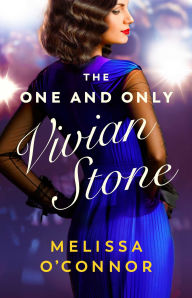 Title: The One and Only Vivian Stone, Author: Melissa O'Connor