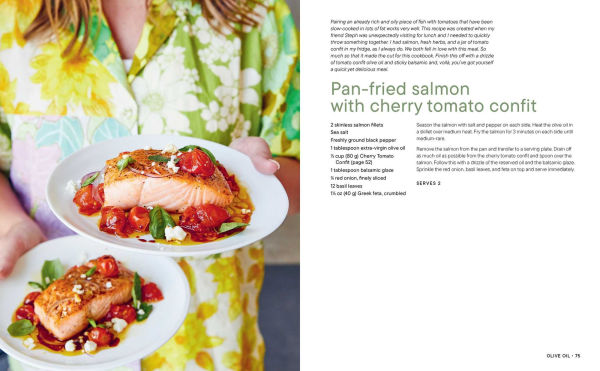 Garlic, Olive Oil + Everything Mediterranean: Simple Recipes for the Home Cook (A Cookbook)