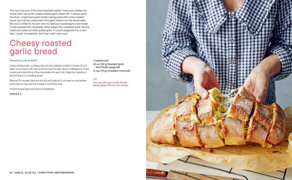 Garlic, Olive Oil + Everything Mediterranean: Simple Recipes for the Home Cook (A Cookbook)