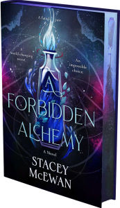 Title: A Forbidden Alchemy, Author: Stacey McEwan
