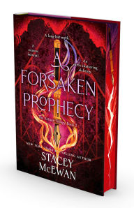 Title: A Forsaken Prophecy, Author: Stacey McEwan