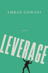 Ebook store free download Leverage: A Novel (English literature) by Amran Gowani