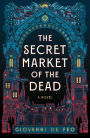 The Secret Market of the Dead