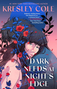 Title: Dark Needs at Night's Edge, Author: Kresley Cole