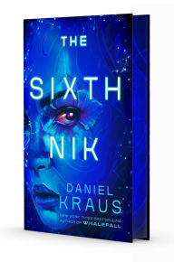 Title: The Sixth Nik, Author: Daniel Kraus