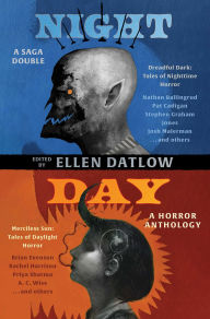 Night & Day: Dreadful Dark: Tales of Nighttime Horror/Merciless Sun: Tales of Daylight Horror