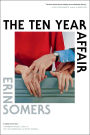The Ten Year Affair: A Novel