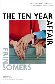 Title: The Ten Year Affair: A Novel, Author: Erin Somers