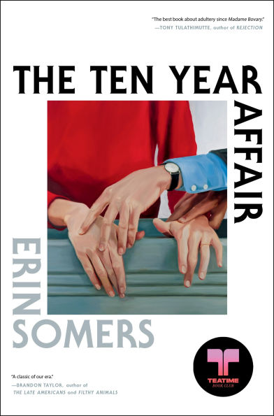 The Ten Year Affair: A Novel