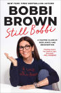 Still Bobbi: A Master Class in Resilience and Reinvention