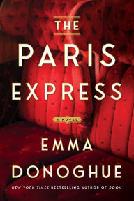 Title: The Paris Express, Author: Emma Donoghue