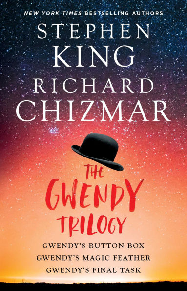 The Gwendy Trilogy (Bind-Up): Gwendy's Button Box, Magic Feather, Final Task