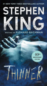 Title: Thinner, Author: Stephen King