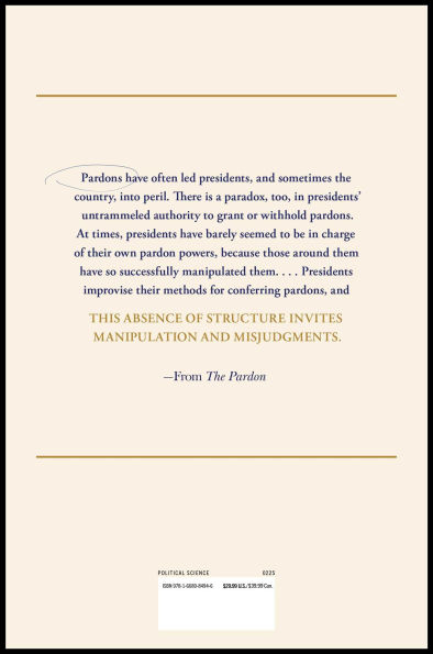 The Pardon: Politics of Presidential Mercy