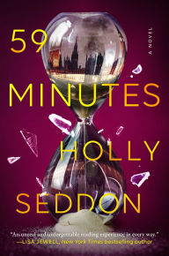 Title: 59 Minutes: A Novel, Author: Holly Seddon