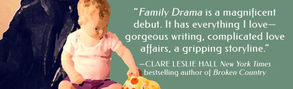 Family Drama: A Novel