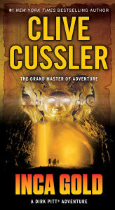 Title: Inca Gold, Author: Clive Cussler